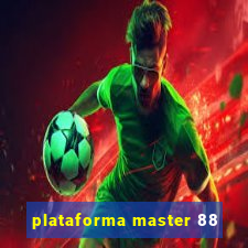 plataforma master 88